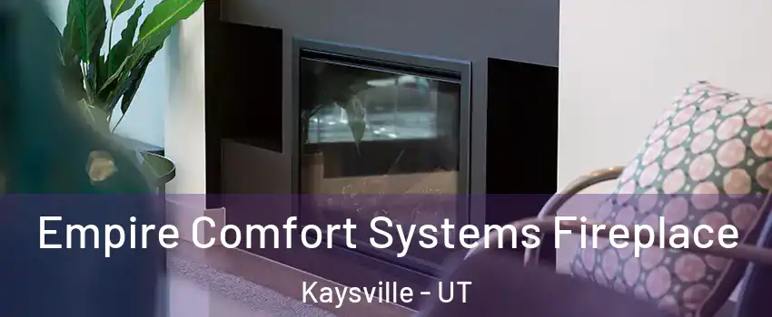  Empire Comfort Systems Fireplace Kaysville - UT