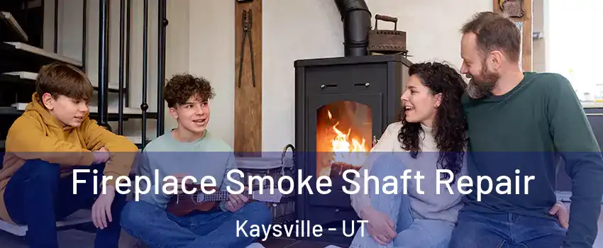  Fireplace Smoke Shaft Repair Kaysville - UT
