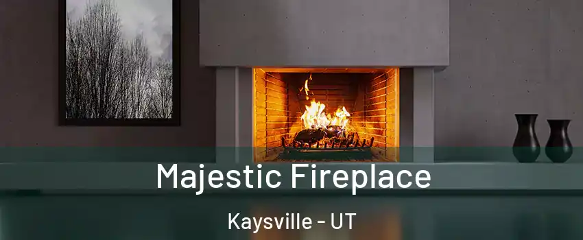  Majestic Fireplace Kaysville - UT